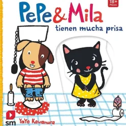 SM Pepe & Mila tienen mucha prisa* Libros Manipulativos|Libros De Cartoné