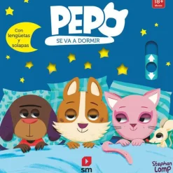 SM Pepo se va a dormir* Libros Sobre Primeras Experiencias|Libros Manipulativos