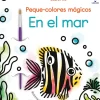 Usborne Peque Colores Mágicos · En el Mar*Niños Libros Para Colorear|Libros Para Colorear