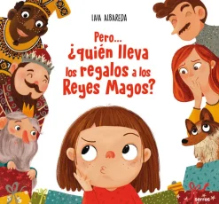 Editorial Molino Pero ¿Quién lleva los regalos a los Reyes Magos?*Niños Libros De Navidad Para Niños|Álbumes Ilustrados Infantiles