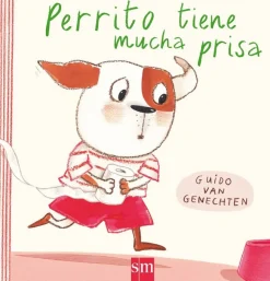 SM Perrito tiene mucha prisa* Libros Sobre Primeras Experiencias|Libros Con Solapas