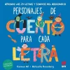SM Personajes un cuento para cada letra* Libros Con Letra Ligada