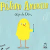 Apila Ediciones Pájaro Amarillo* Libros De Olga De Dios|Libros Sobre Emociones