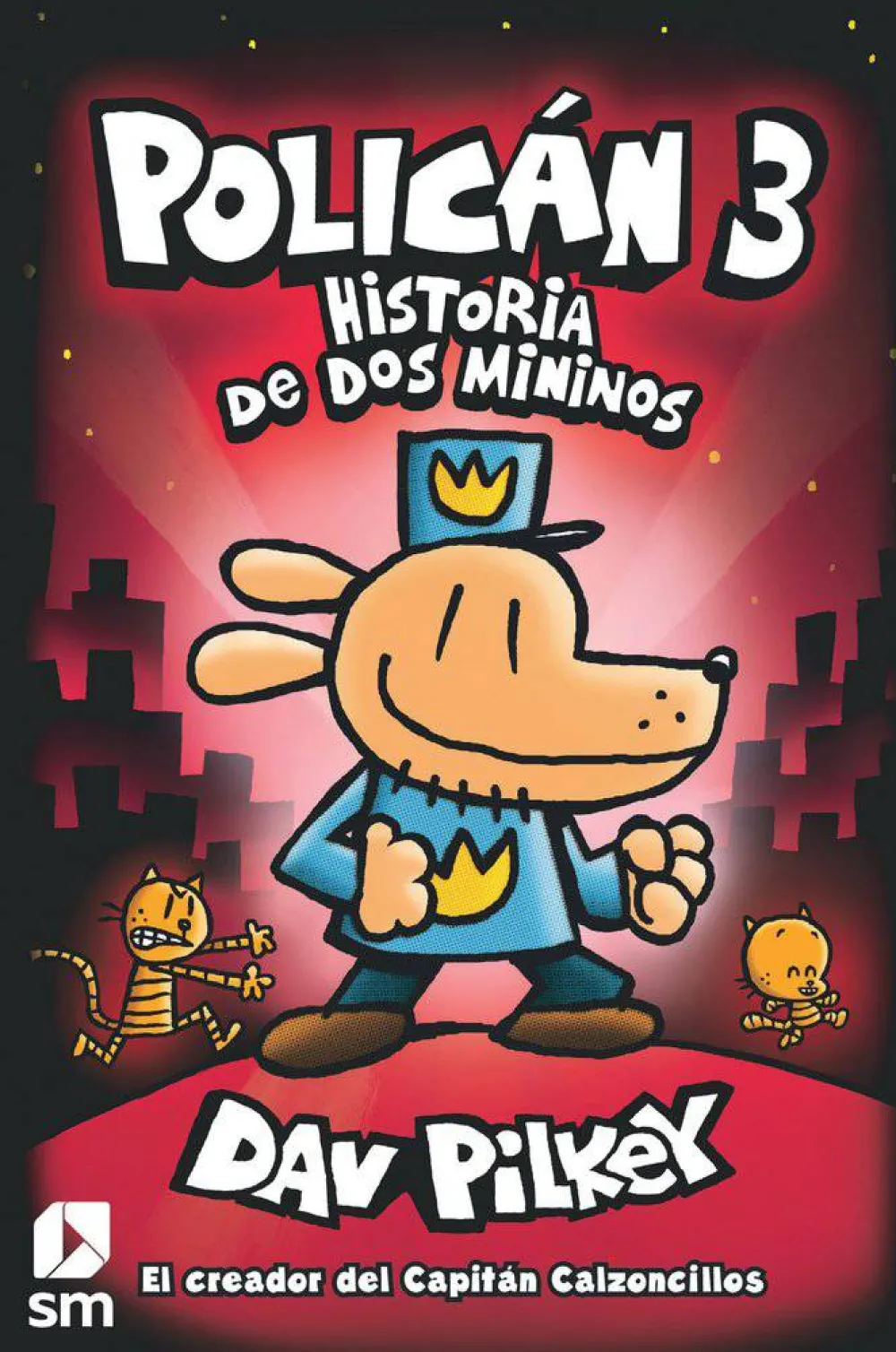 SM Policán 3 - Historia de dos mininos*Niños Libros De Dav Pilkey|Policán
