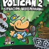 SM Policán 2 - Situación Desesperada*Niños Libros De Dav Pilkey|Policán
