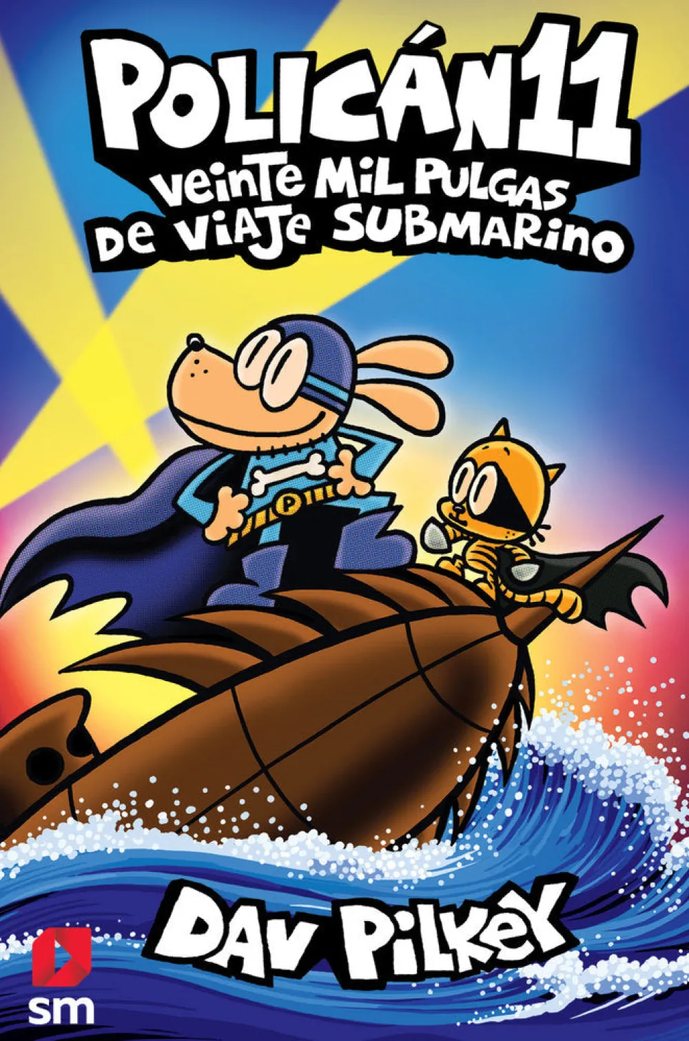 SM Policán 11 - Veinte mil Pulgas de viaje submarino*Niños Libros De Dav Pilkey|Policán