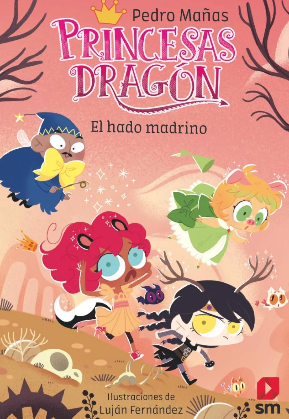 SM Princesas Dragón 18 - El hado madrino* Libros De Pedro Mañas|Princesas Dragón
