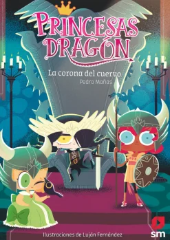 SM Princesas Dragon 12 - La corona del cuervo* Libros De Pedro Mañas|Princesas Dragón