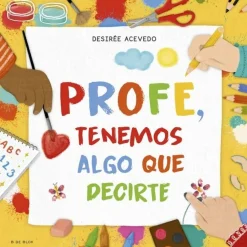 B de Block Profe tenemos algo que decirte* Libros Para Regalar A Profesores|Álbumes Ilustrados Infantiles