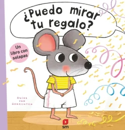 SM ¿Puedo mirar tu regalo?* Libros Sobre Primeras Experiencias|Libros Con Solapas