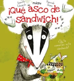 Jaguar Que asco de sandwich* Álbumes Ilustrados Infantiles