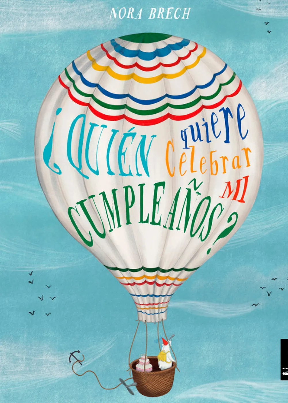 Nórdica Infantil ¿Quién quiere celebrar mi Cumpleaños?* Libros Sobre Emociones|Álbumes Ilustrados Infantiles