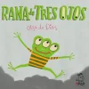 Apila Ediciones Rana de tres ojos* Libros De Olga De Dios|Libros Sobre Emociones