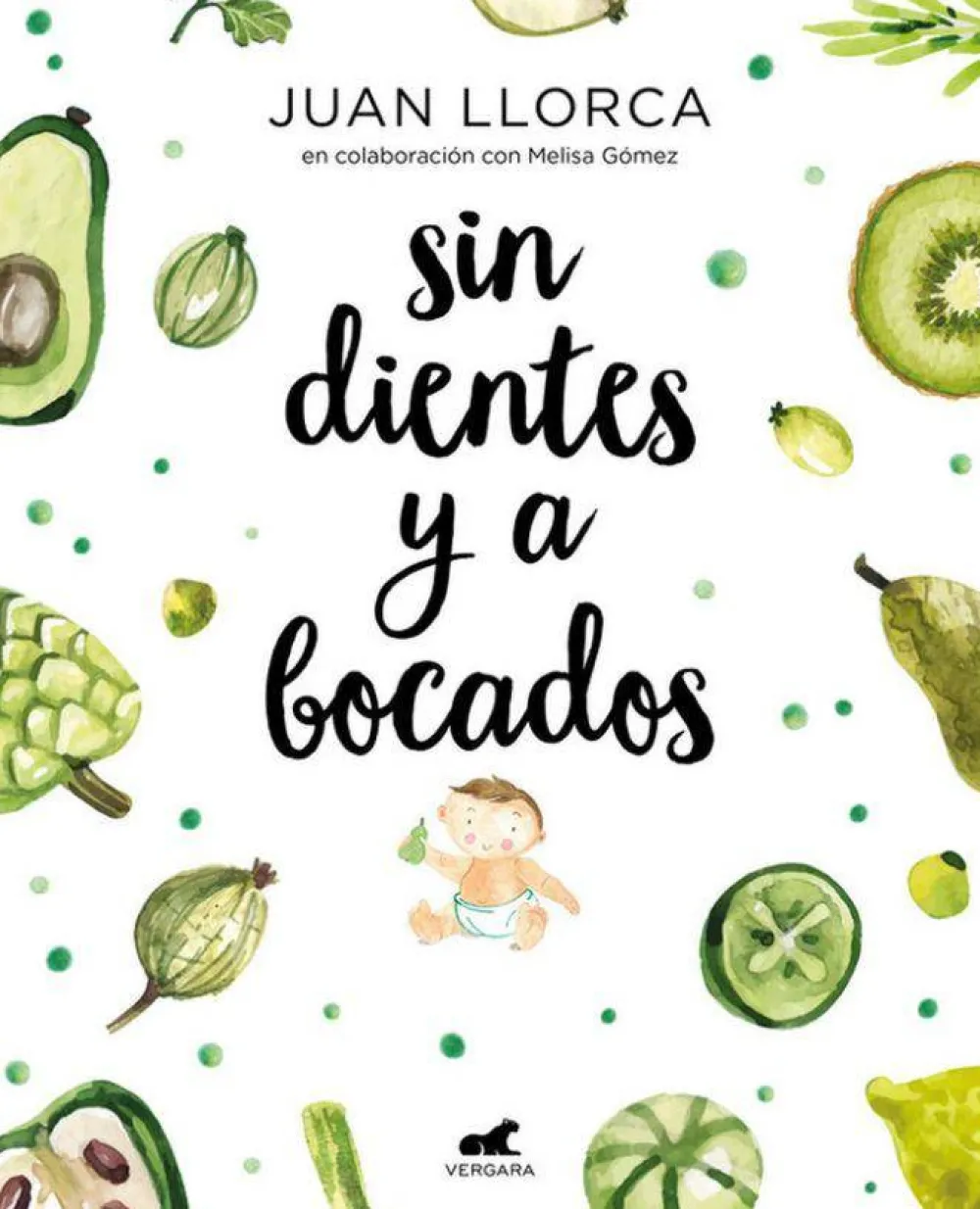 Vergara Sin Dientes y a Bocados* Libros Crianza
