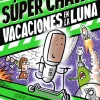 SM Super Chaval-Vacaciones en la luna*Niños Ver Todo En Narrativa Infantil|Cómics Para Niños Y Niñas
