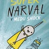 Editorial Juventud SuperNarval y Medushock 2*Niños Cómics Para Niños Y Niñas|Libros En Mayúsculas