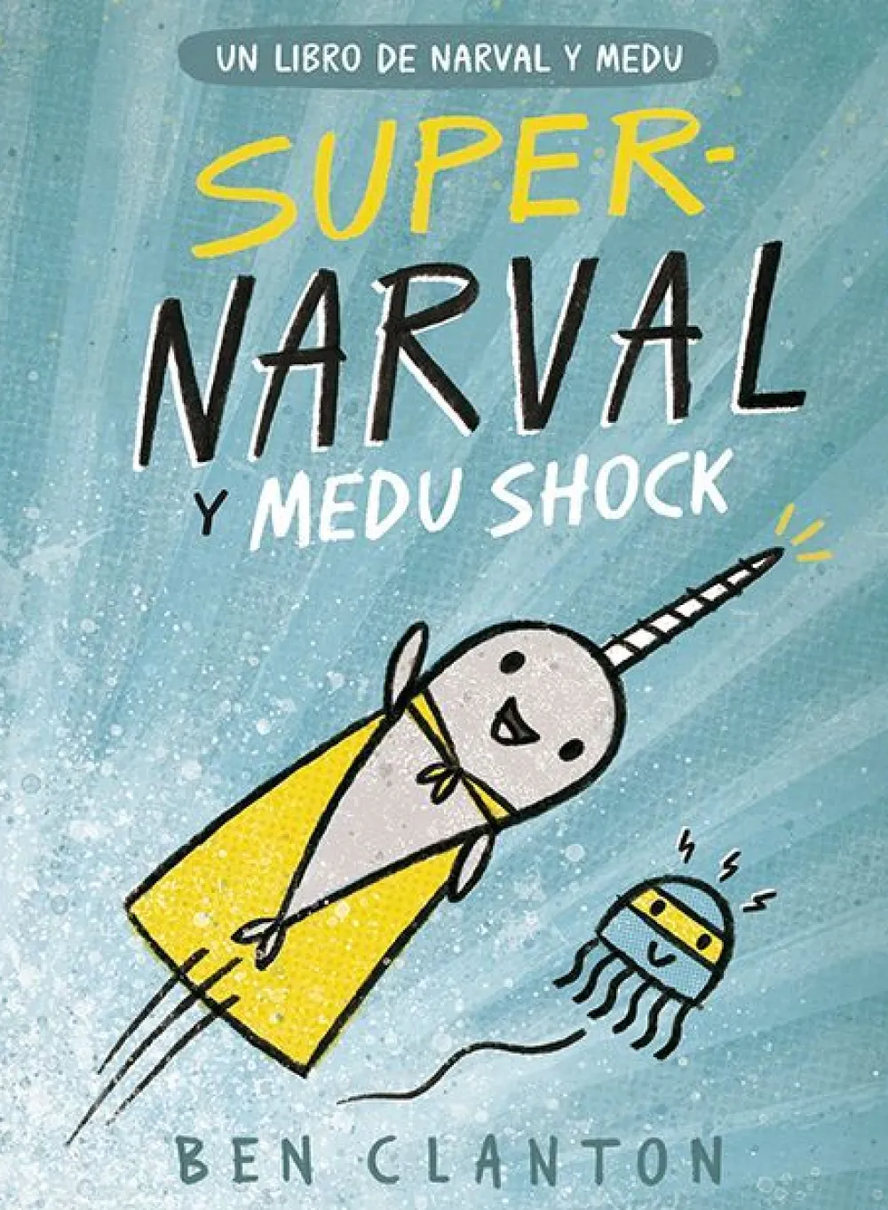 Editorial Juventud SuperNarval y Medushock 2*Niños Cómics Para Niños Y Niñas|Libros En Mayúsculas
