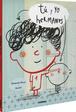Combel Tú y yo, hermanos* Libros Sobre Emociones|Álbumes Ilustrados Infantiles