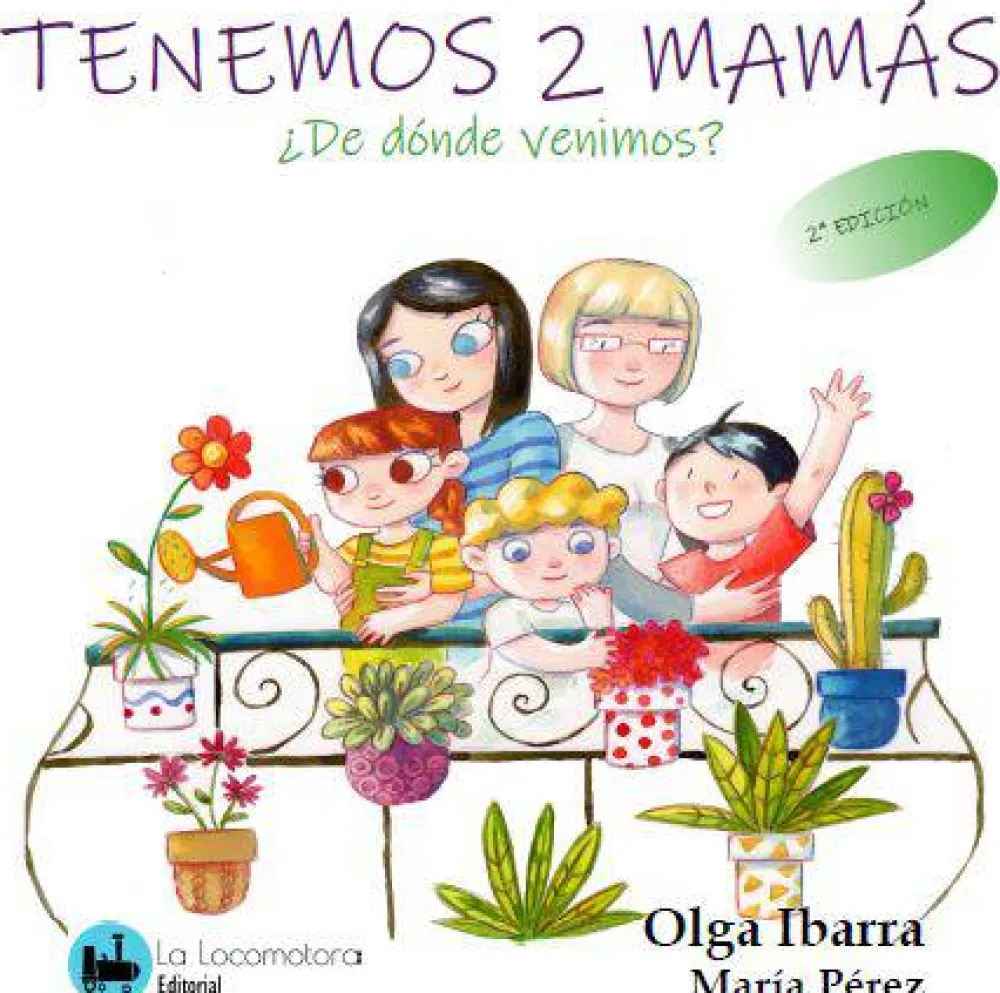 La Locomotora Tenemos 2 mamás ¿De donde venimos?* Libros Para Regalar A Mamá|Álbumes Ilustrados Infantiles