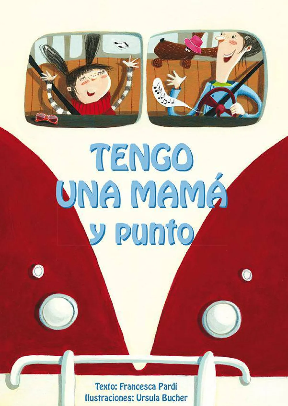 Picarona Tengo una mamá y punto* Libros Para Regalar A Mamá|Álbumes Ilustrados Infantiles