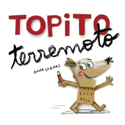 Beascoa Topito Terremoto-Cartoné grande* Libros De Anna Llenas|Libros Sobre Emociones