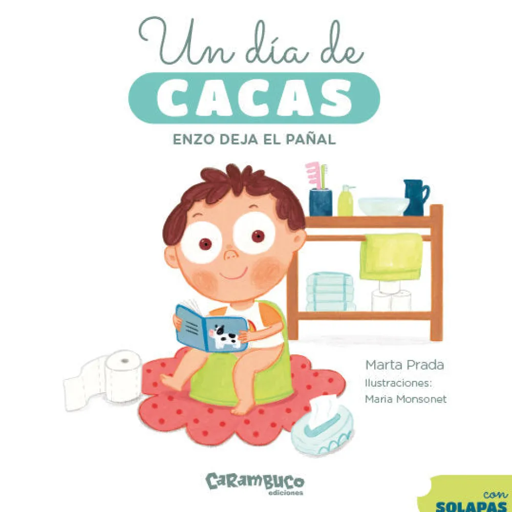 Carambuco Un día de cacas Enzo deja el pañal* Libros Sobre Primeras Experiencias