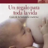 Temas de hoy Un regalo para toda la vida* Libros Crianza