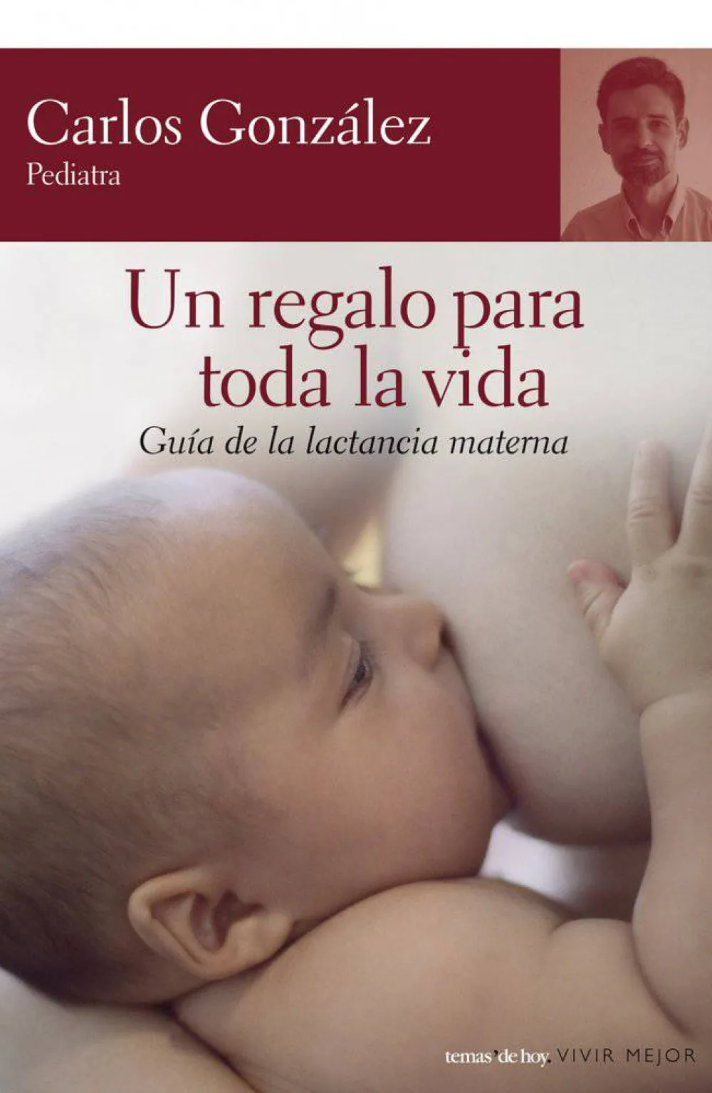 Temas de hoy Un regalo para toda la vida* Libros Crianza