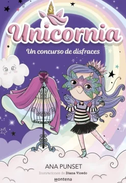 Montena Unicornia 12 · Un concurso de disfraces* Libros De Ana Punset|Unicornia