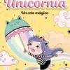 Montena Unicornia 3 · Un reto mágico* Libros De Ana Punset|Unicornia