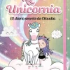 Montena Unicornia · El diario secreto de Claudia* Libros De Ana Punset|Unicornia