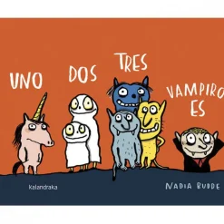 Kalandraka Uno, dos, tres, vampiro es*Niños Libros De Halloween Para Niños|Libros De Cartoné