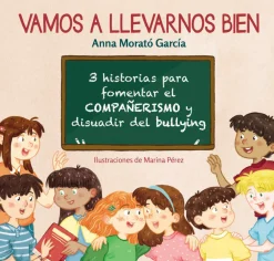 Beascoa Vamos a llevarnos bien* Libros Sobre Emociones|Álbumes Ilustrados Infantiles