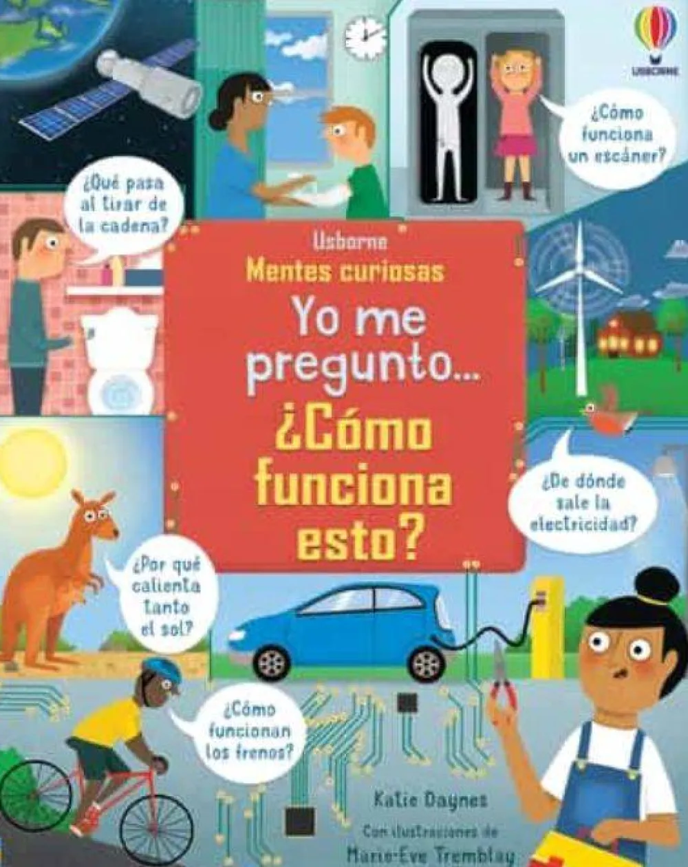 Usborne Yo me pregunto... ¿Cómo funciona esto?* Libros Con Solapas