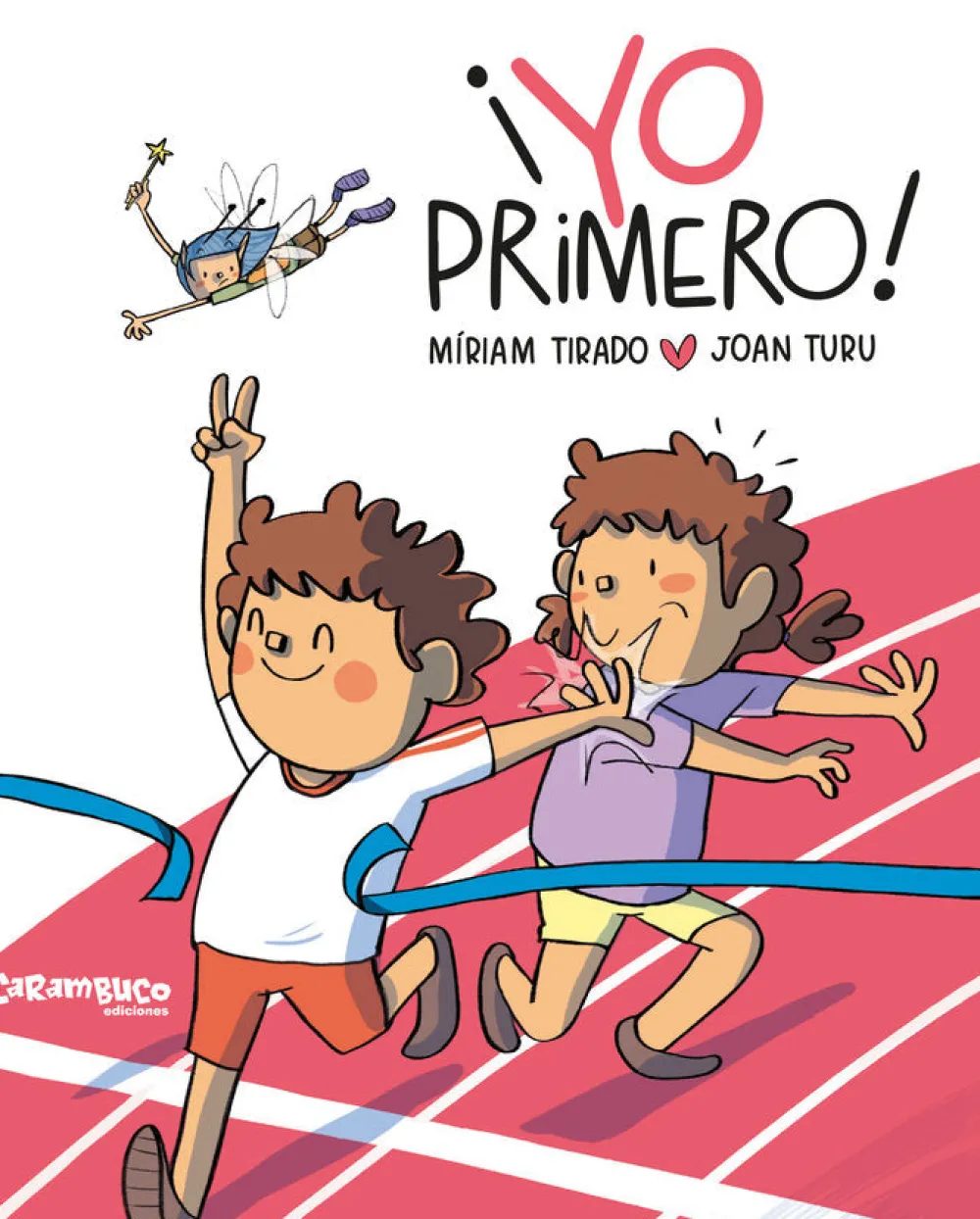 Carambuco Yo primero* Libros De Miriam Tirado|Libros Sobre Emociones